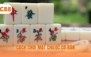 Cách Chơi Mạt Chược Cơ Bản - Chinh Phục Phần Thưởng Lớn